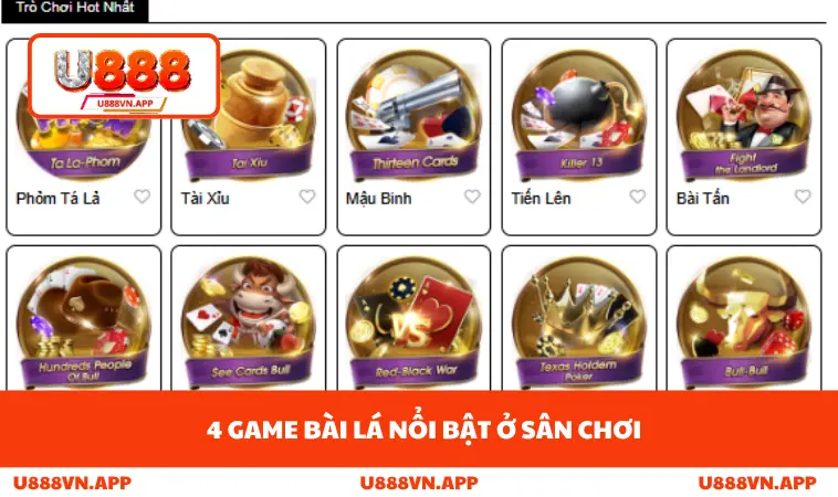 Game Bài 3D U888 2 4 game bài lá nổi bật ở sân chơi