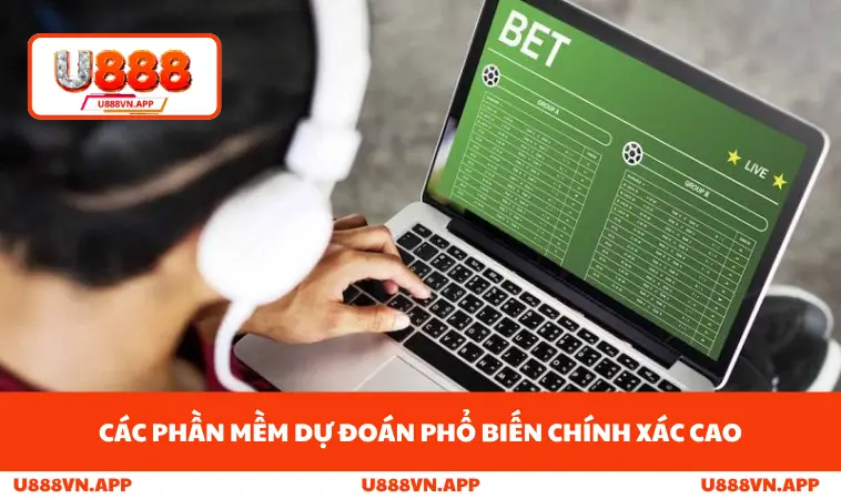 Các phần mềm dự đoán phổ biến chính xác cao