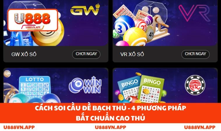 Cách Soi Cầu Đề Bạch Thủ - 4 Phương Pháp Bắt Chuẩn Cao Thủ