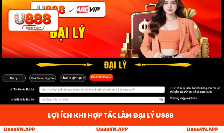 Lợi ích khi hợp tác làm đại lý U888