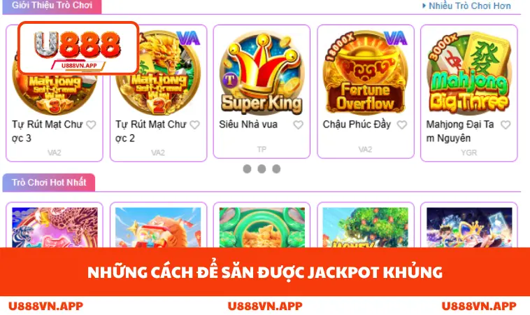 Những cách để săn được jackpot khủng