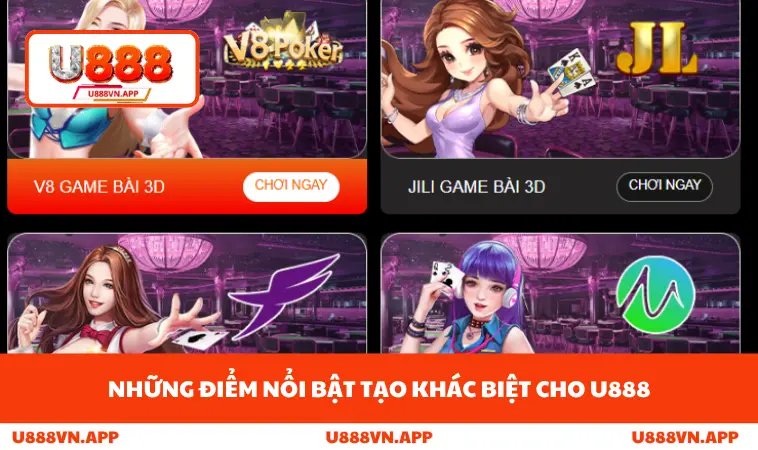 Game Bài 3D U888 3 Những điểm nổi bật tạo khác biệt cho U888