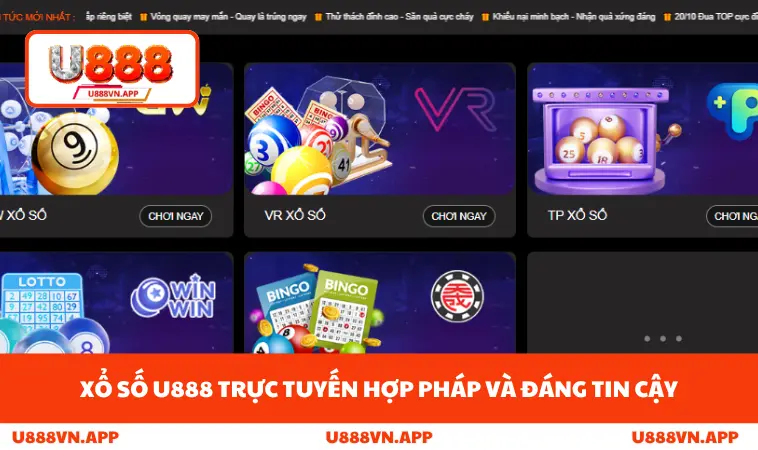 Xổ Số U888 1 Xổ số U888 trực tuyến hợp pháp và đáng tin cậy